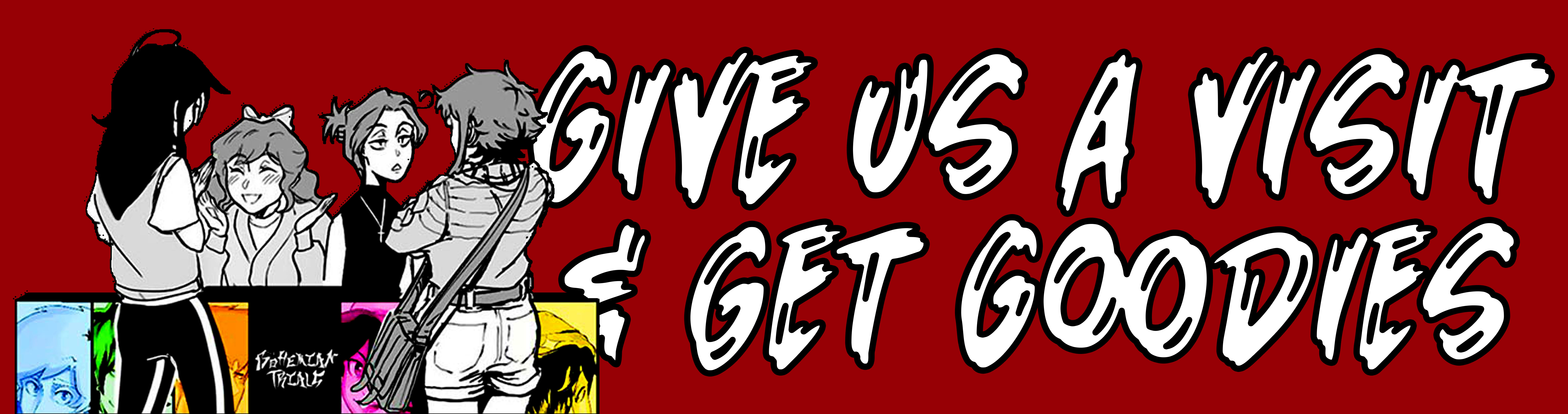 A banner that reads, "Give us a visit and get goodies. To the left of the title, there is an illustration of Chess and Gwen talking to their characters, Lya Reese and Izumi Hara, in an attempt to pitch their series.